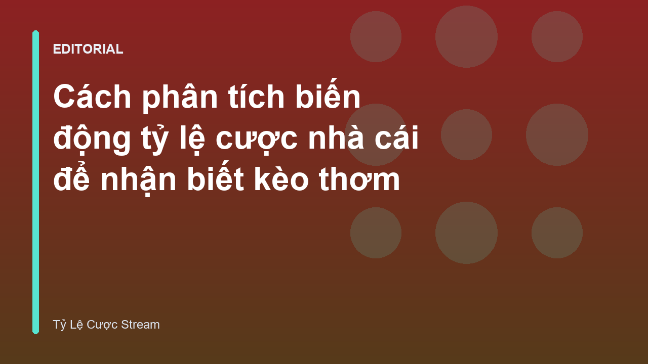 Biểu đồ minh họa biến động tỷ lệ cược bóng đá